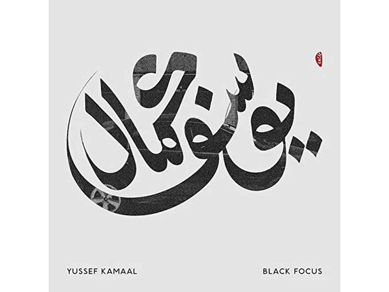 YUSSEF KAMAAL - BLACK FOCUS