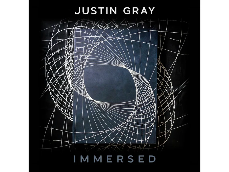 JUSTIN GRAY - IMMERSED - BLU-RAY AUDIO