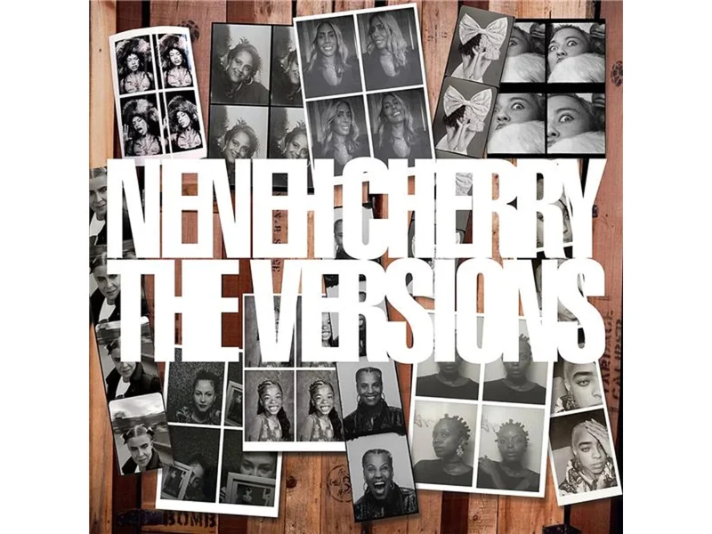 NENEH CHERRY - THE VERSIONS